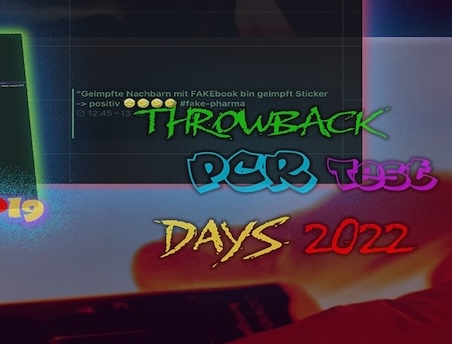Throwback "PCR Test" Days 2022