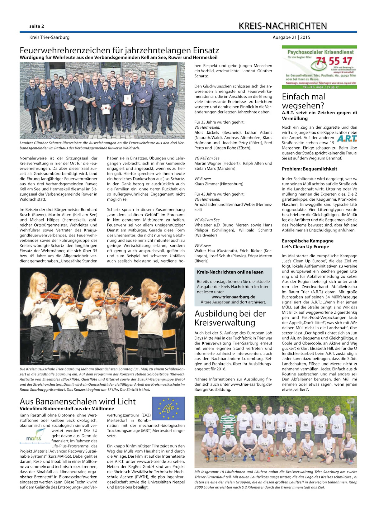 ausbananenschalenwirdlicht_ehrenzeichenfuerjahrzehntelangeneinsatz_feuerwehr_gruenerstrom2015_21_dreyer image ausbananenschalenwirdlicht_ehrenzeichenfuerjahrzehntelangeneinsatz_feuerwehr_gruenerstrom2015_21_dreyer Windernte 18